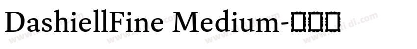 DashiellFine Medium字体转换